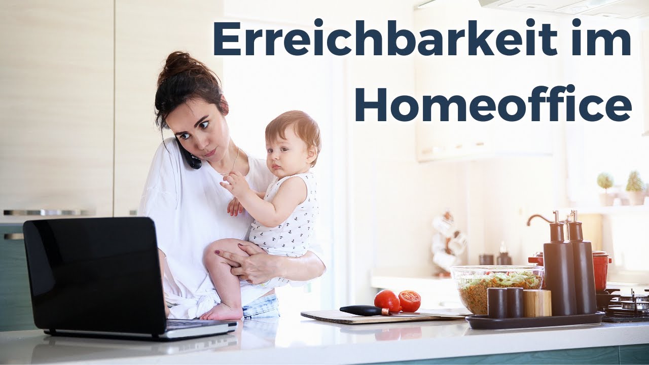 Muss man im Homeoffice immer erreichbar sein? (Tipps)