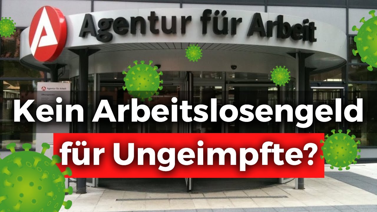 Als Ungeimpfter Arbeitslosengeld? Gefährlicher Fehler!