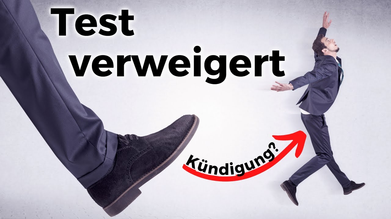 Kündigung wegen Testverweigerung- gefährliches Urteil? Krass