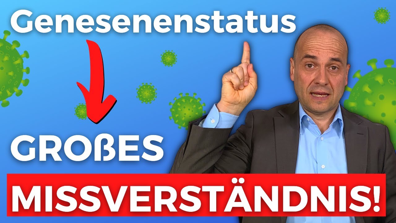 Verkürzung Genesenenstatus - mach diesen DENKFEHLER nicht!