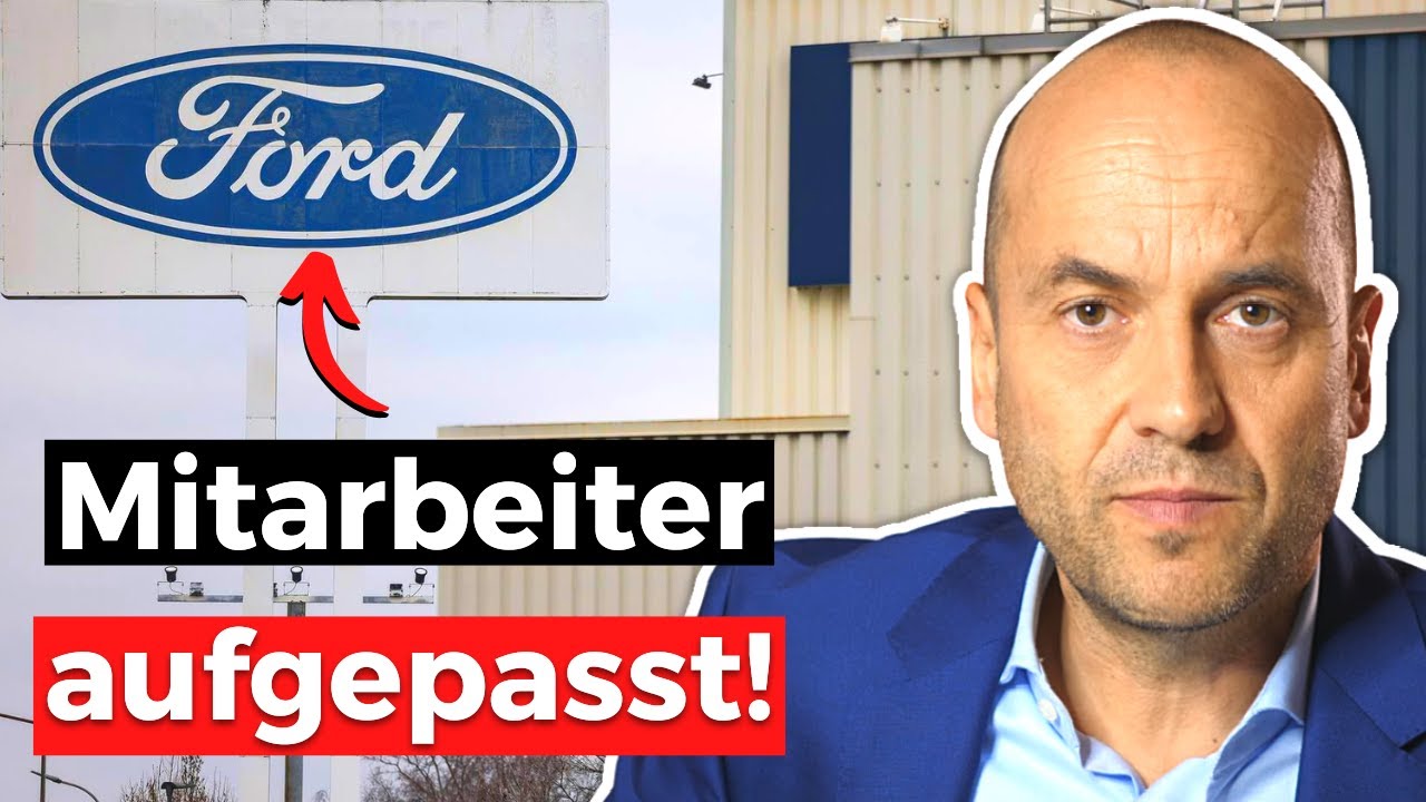 Massiver Stellenabbau bei Ford (Köln) - TUE das SOFORT!