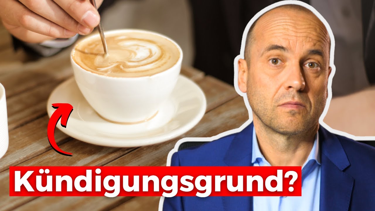 Kündigung wegen Kaffeepause? (Falle betrifft JEDEN!)