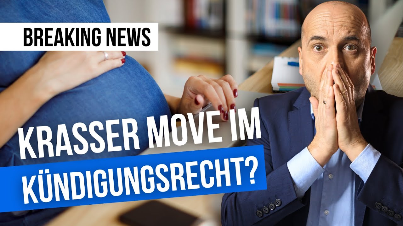 EuGH: Anpassung im Kündigungsrecht für Schwangere (oder alle)?