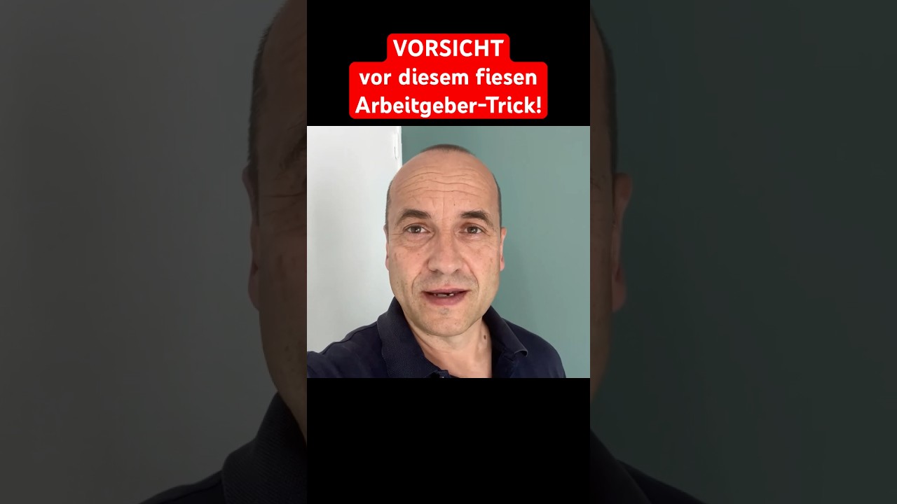 VORSICHT vor diesem fiesen Arbeitgeber-Trick!