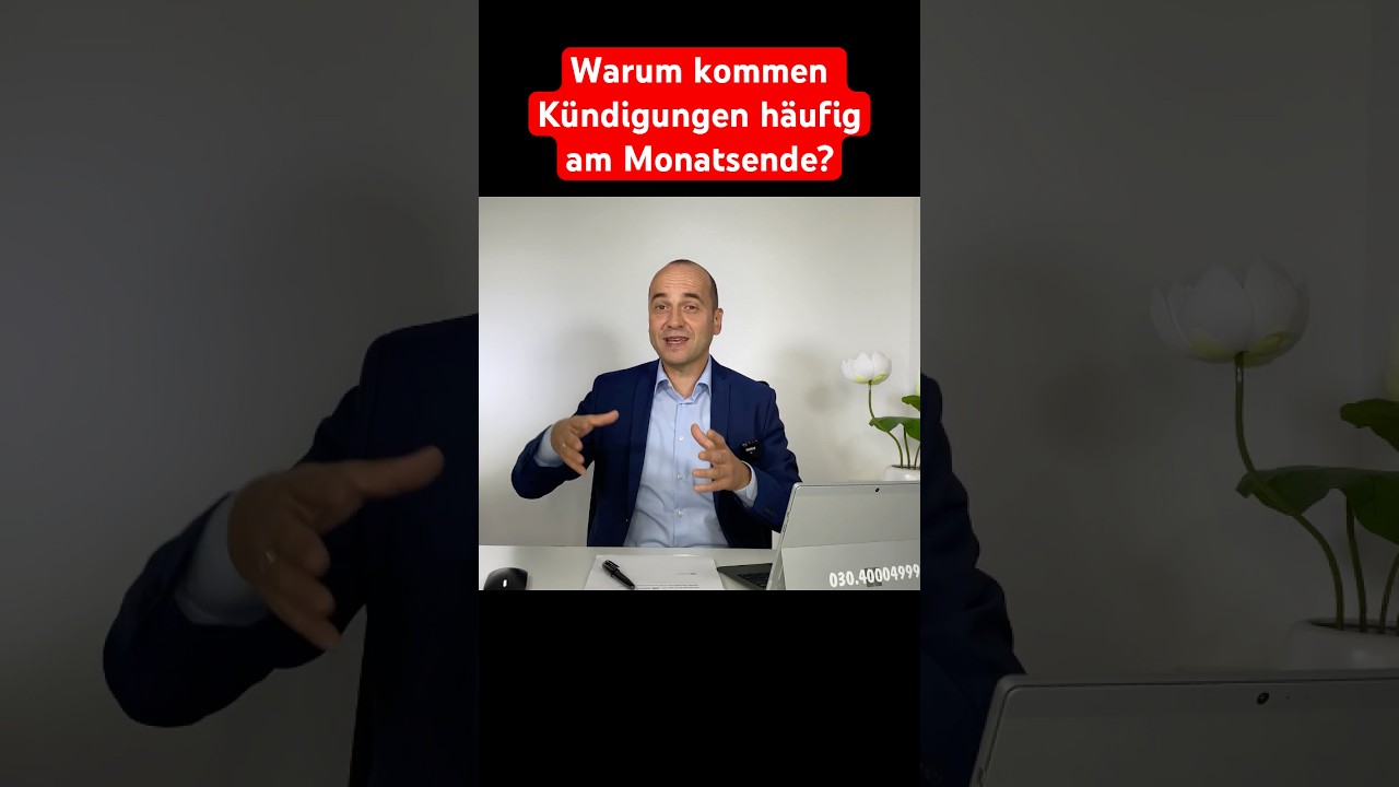 Warum kommen Kündigungen häufig am Monatsende?