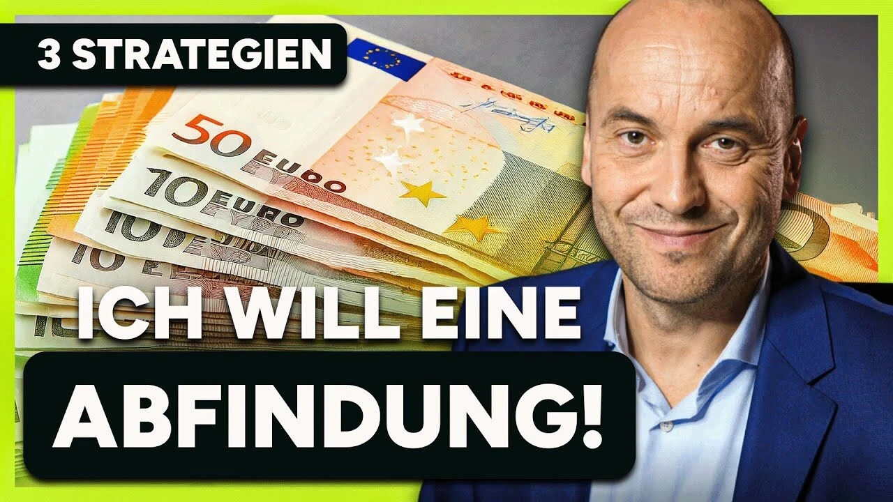 3 Strategien für eine hohe Abfindung – Das kannst du tun!